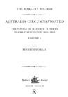 Australia Circumnavigated. The Voyage of Matthew Flinders in HMS Investigator, 1801-1803 / Volume I - Book