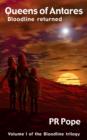 Queens of Antares : Bloodline returned - eBook
