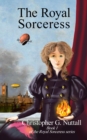 The Royal Sorceress - eBook