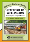 Stafford to Wellington : Including the Coalport Branch - Book