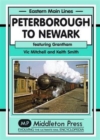 Peterborough to Newark : Featuring Grantham - Book