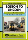 Boston to Lincoln : Also from Louth and Horncastle - Book
