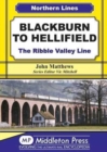 Blackburn to Hellifield : The Ribble Valley Line - Book