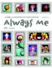 Always Me! : Self-Portraits of Global Illustrators - Book