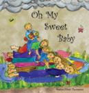 Oh My Sweet Baby - Book