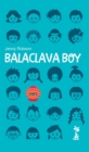 Balaclava Boy - Book