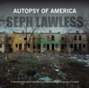 Autopsy of America : The Death of a Nation - Book