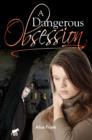 A Dangerous Obsession - Book
