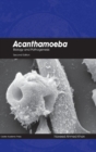 Acanthamoeba : Biology and Pathogenesis - Book