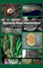 Bacteria-Plant Interactions : Advanced Research and Future Trends - Book