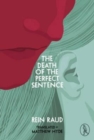 The Death of the Perfect Sentence - Book