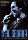 Neil Sedaka Rock 'n' roll Survivor : The inside story of his incredible comeback - eBook