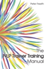 The NLP Trainer Training Manual - Book