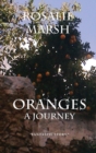 Oranges : A Journey - Book