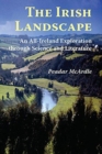The Irish Landscape : An All-Ireland Exploration Through Science and Literature - Book