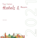 Top Italian Hotels & Resorts 2021 - Book