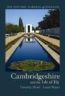 Historic Gardens of Cambridgeshire : and the Isle of Ely - Book