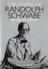 The Diaries of Randolph Schwabe : Artistic Circles 1930-48 - Book