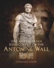 The Antiquarian Rediscovery of the Antonine Wall - Book