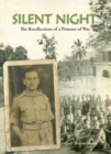Silent Night the Recollections of a Prisoner of War - Book