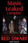 Stasis Leaked Complete : The Unofficial Behind the Scenes Guide to Red Dwarf - Book