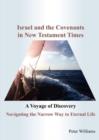 Israel and the Covenants in New Testament Times - Book