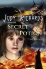 Jody Richards and the Secret Potion - eBook