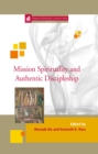 Mission Spirituality and Authentic Discipleship : 14 - eBook