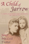 A Child of Jarrow - Book