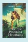 In The Far Pashmina Mountains - Book