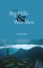 Of Big Hills and Wee Men - Book