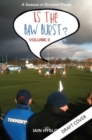 Is the Baw Burst? : A Season in Division Three - Book