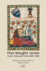 The Bright Rose: Early German Verse 800-1250 - Book