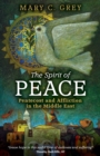 The Spirit of Peace : Pentecost and Affliction in the Middle East - Book