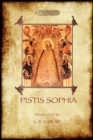 Pistis Sophia : A Gnostic Scripture - Book