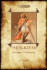 The Builders : The Origin & History of Freemasonry (Aziloth Books) - Book