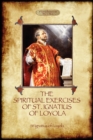 The Spiritual Exercises of St. Ignatius of Loyola - Book