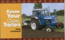 Know Your Classic Tractors - Book