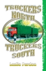 Truckers North Truckers South - eBook