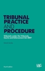 Tribunal Practice and Procedure : Tribunals Under the Tribunals, Courts and Enforcement Act 2007 - Book