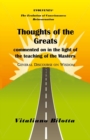 Thoughts of the Greats : Commented on in the Light of Teachings of the Masters - Book