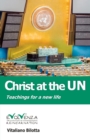 Christ at the UN: Teachings for a New Life - Book