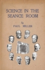 Science in the Seance Room - Book
