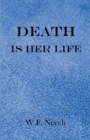 Death is Her Life - eBook
