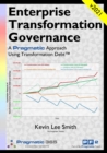 Enterprise Transformation Governance : A Pragmatic Approach Using Transformation Debt(TM) - Book