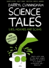Science Tales : Lies, Hoaxes and Scams - Book