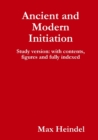 Ancient and Modern Initiation - Book