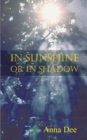 In Sunshine or in Shadow - eBook