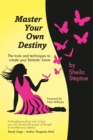 Master Your Own Destiny - eBook