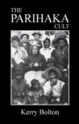 The Parihaka Cult - Book